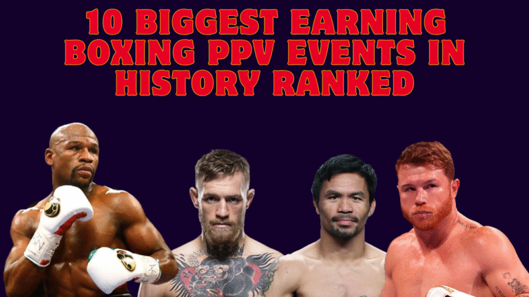 10 Biggest Earning Boxing PPV Events in History Ranked