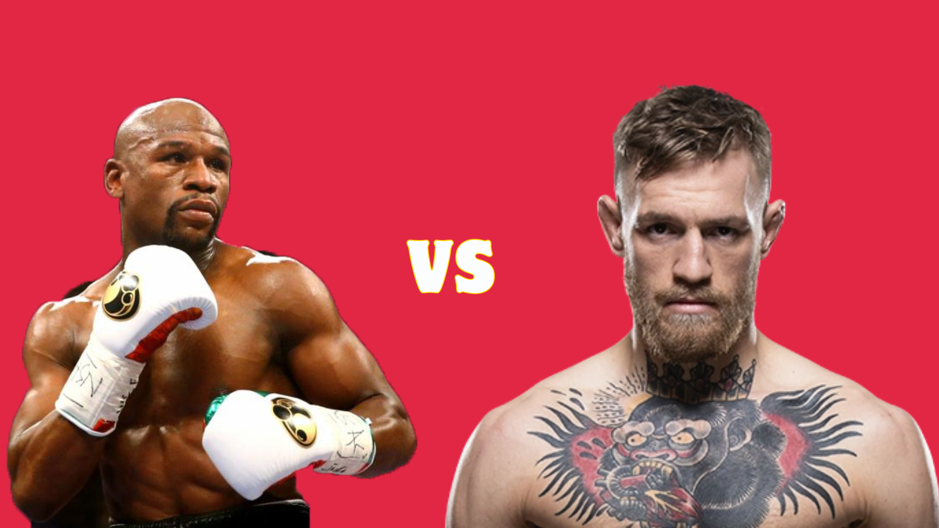 Floyd Mayweather vs Conor McGregor