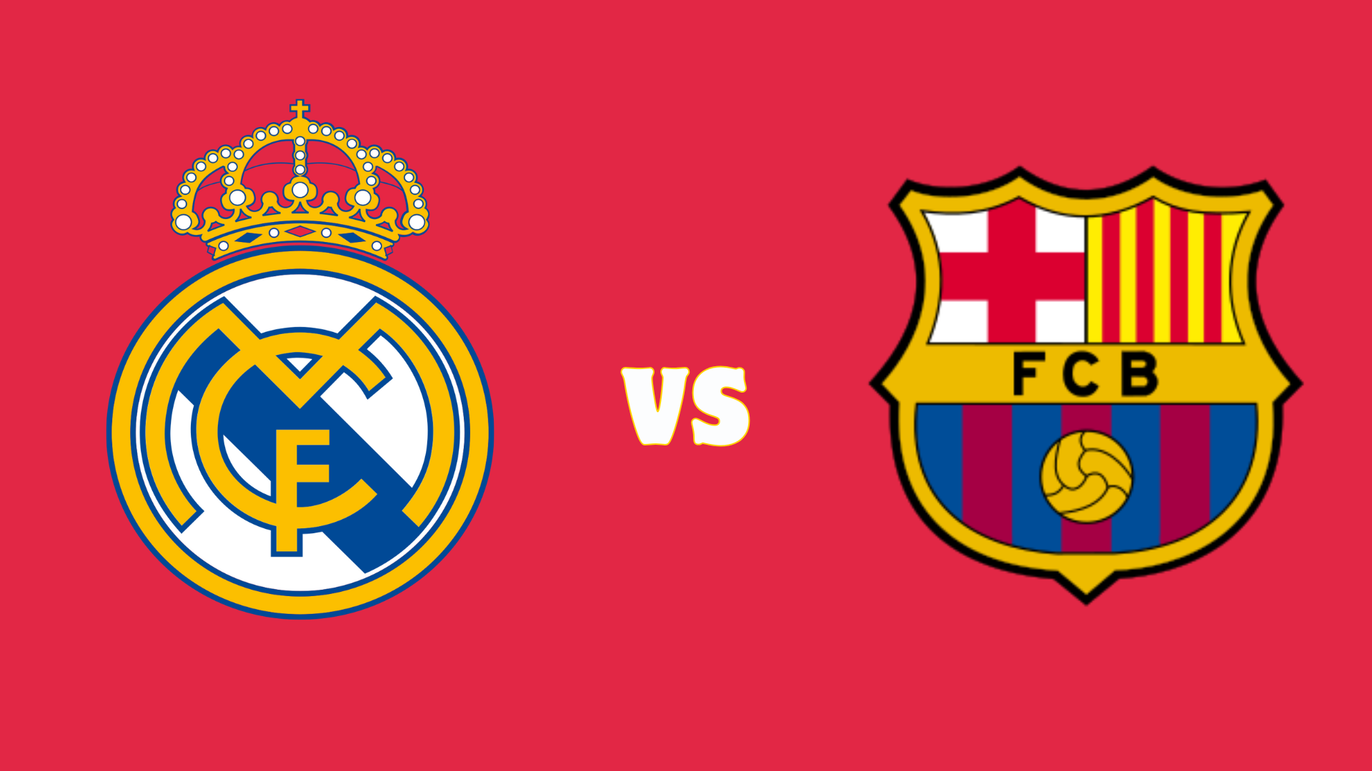 Real Madrid vs Barcelona