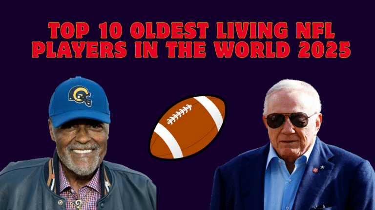 Top 10 Oldest Living NFL Players In The World 2025